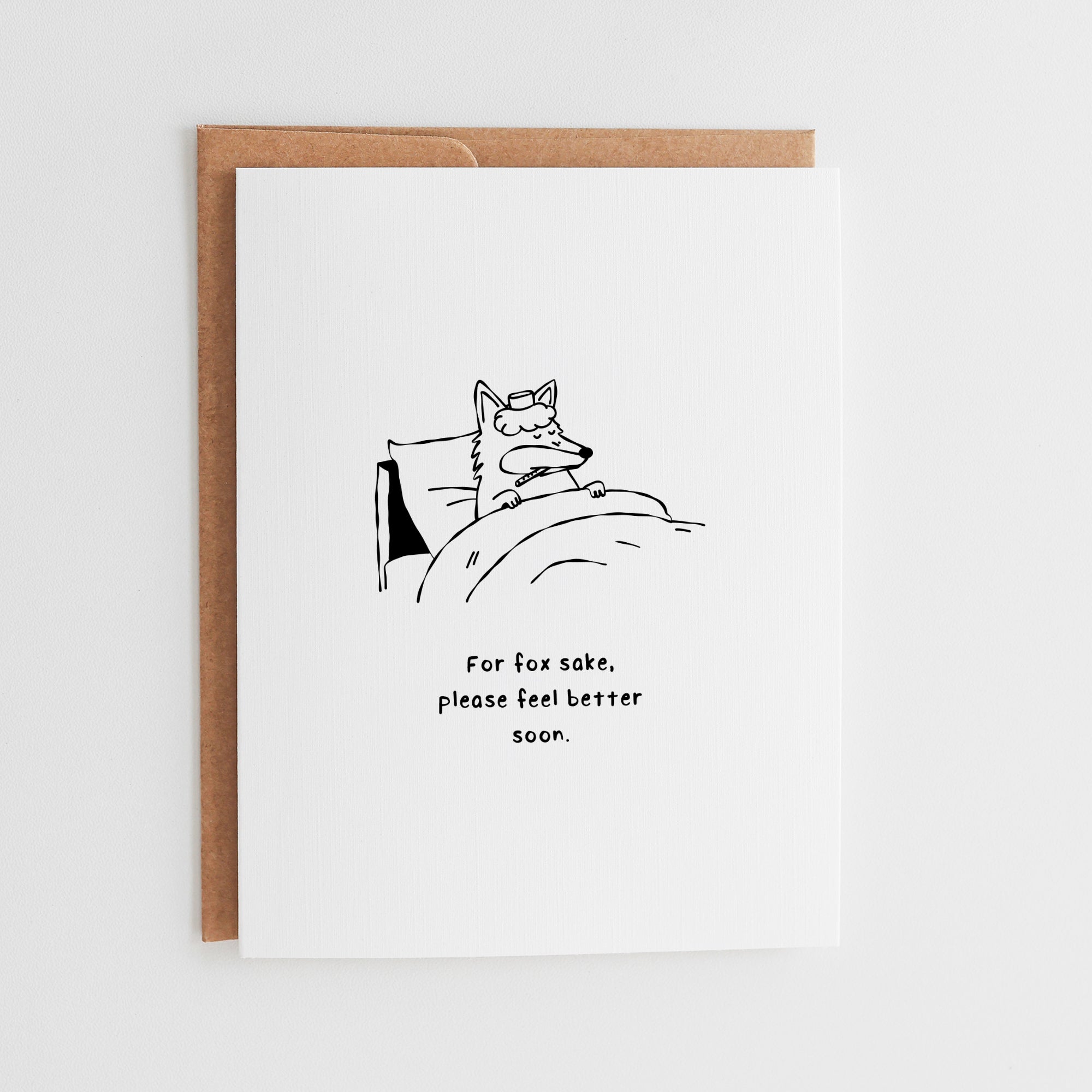 For Fox Sake, Feel Better Soon: The Get Well Card That Actually Makes Them Laugh