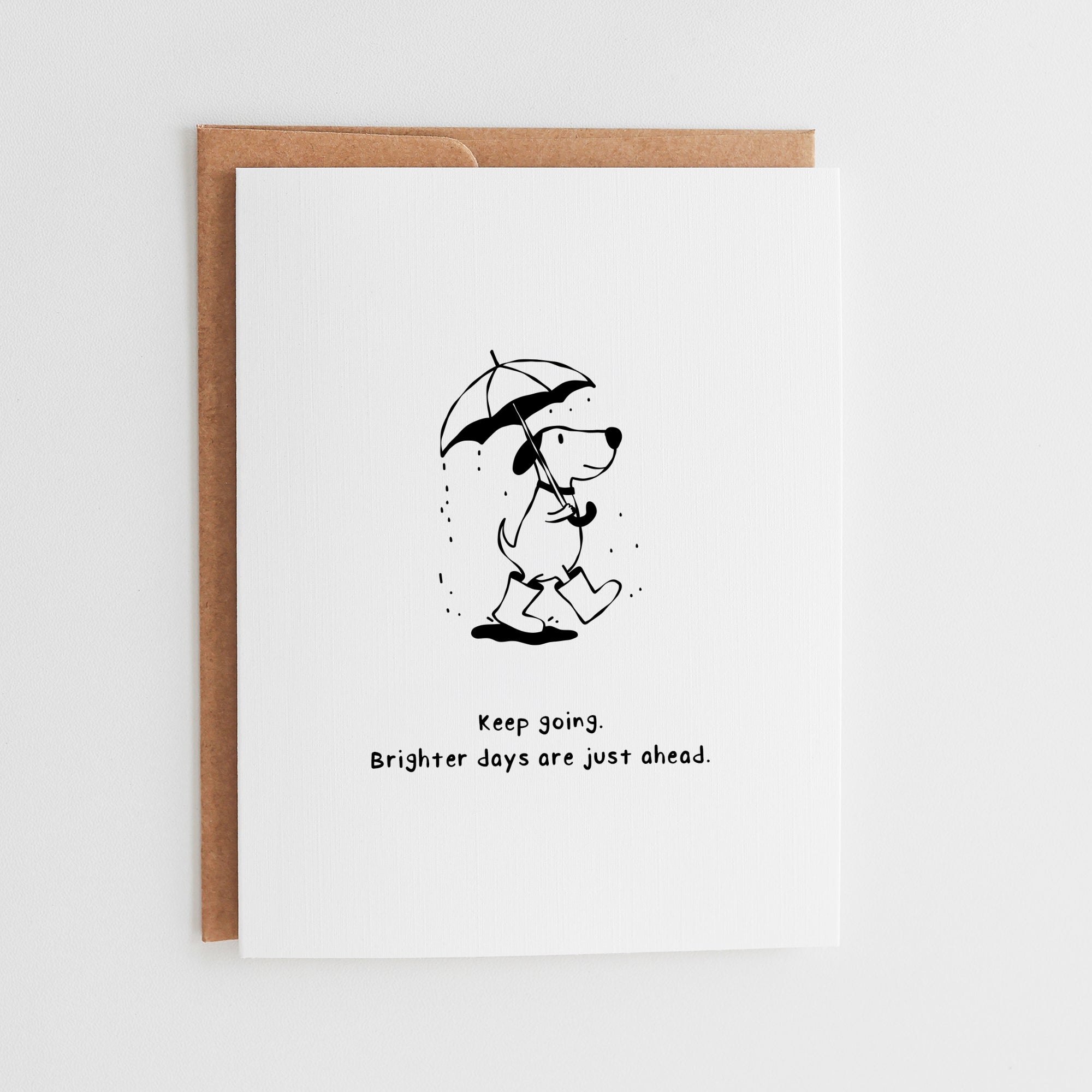 Brighter Days Are Just Ahead: The Encouragement Card That Actually Feels Like a Hug