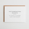 Funny Anniversary Card, Expired Extended Warranty