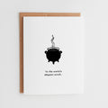 Sarcastic Witch Cauldron Halloween Card