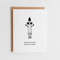 Funny Teacher Appreciation Card, Educator Gift #167
