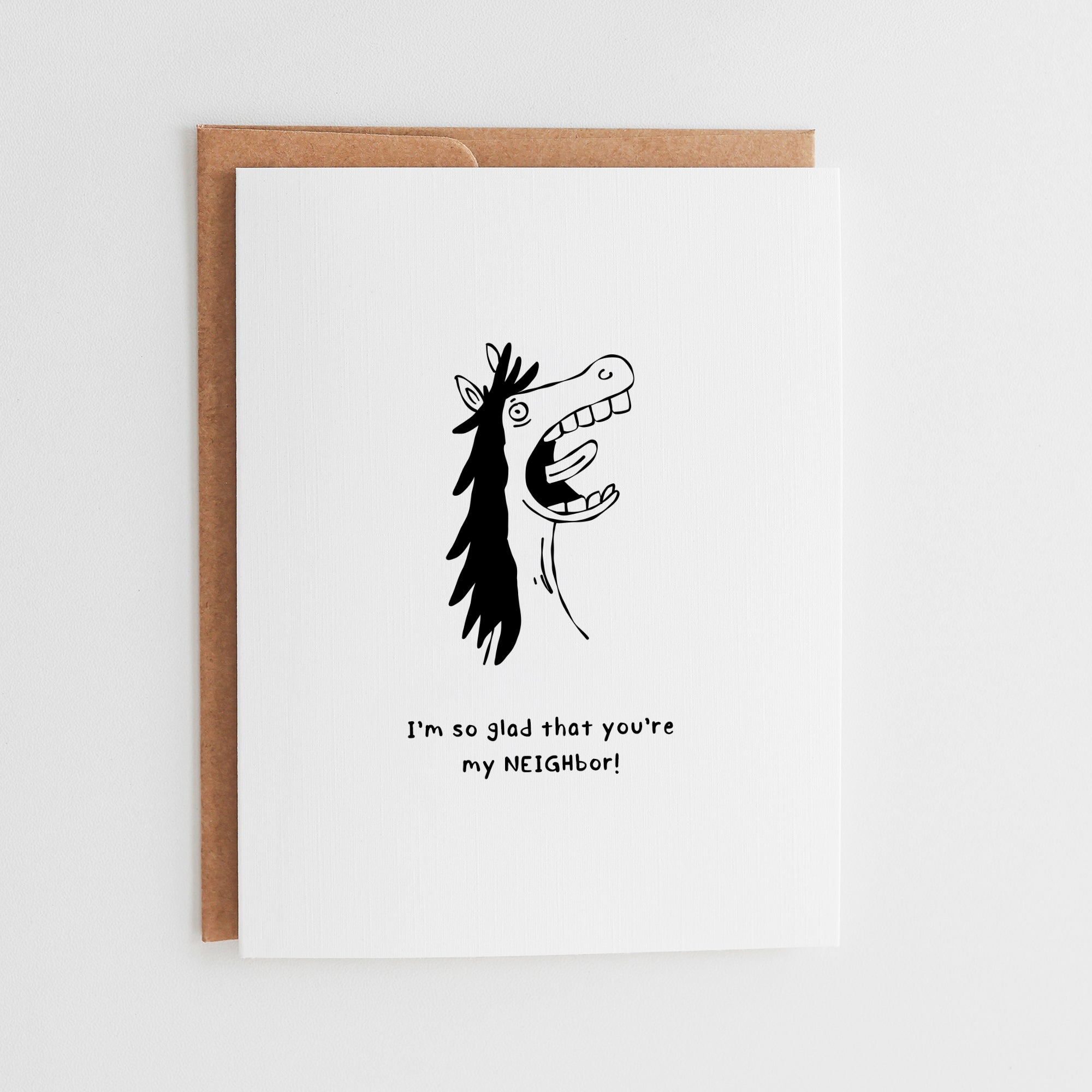 So Glad You're My NEIGHbor | Funny Housewarming Card #009