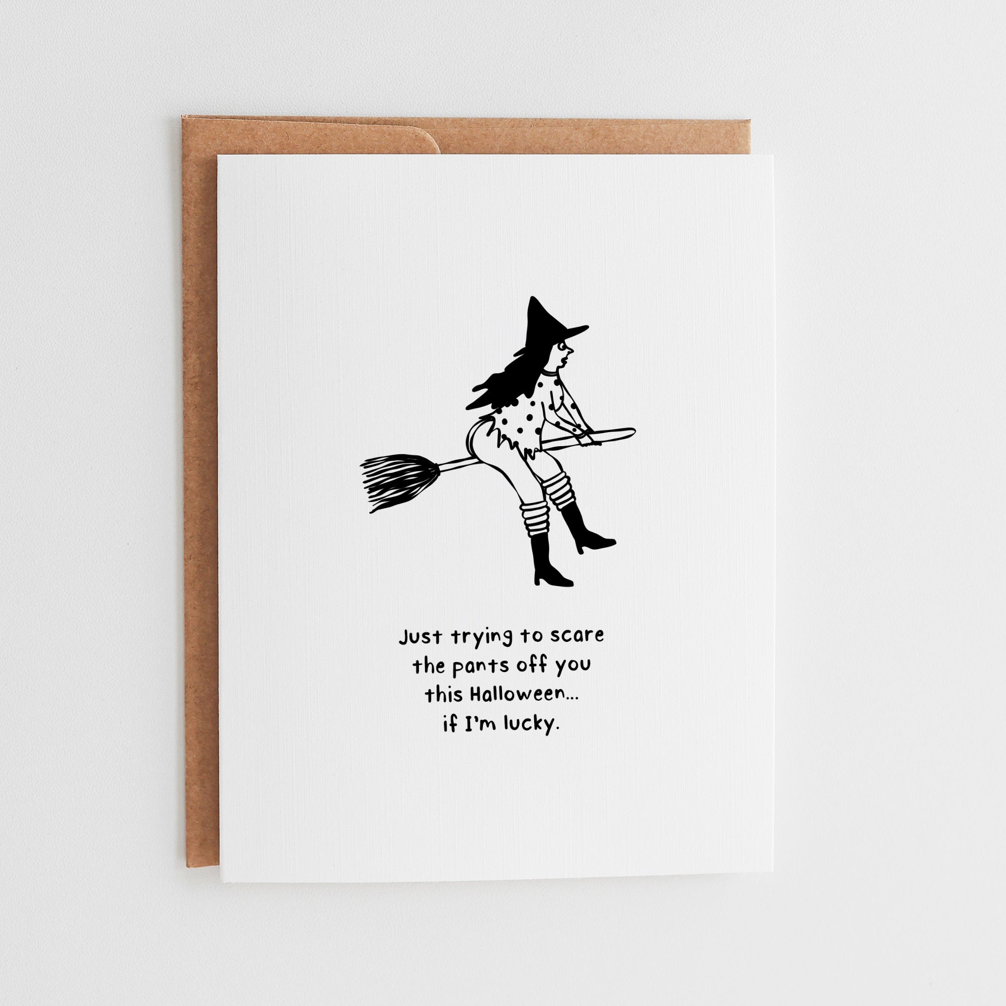 Scare The Pants Off You Witch Card, Funny Naughty Halloween Love Card #168