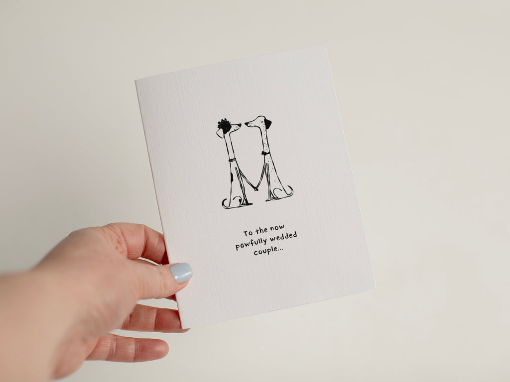 Dog Wedding Card, Pawfully Wedded Couple Gift for Dog Lovers