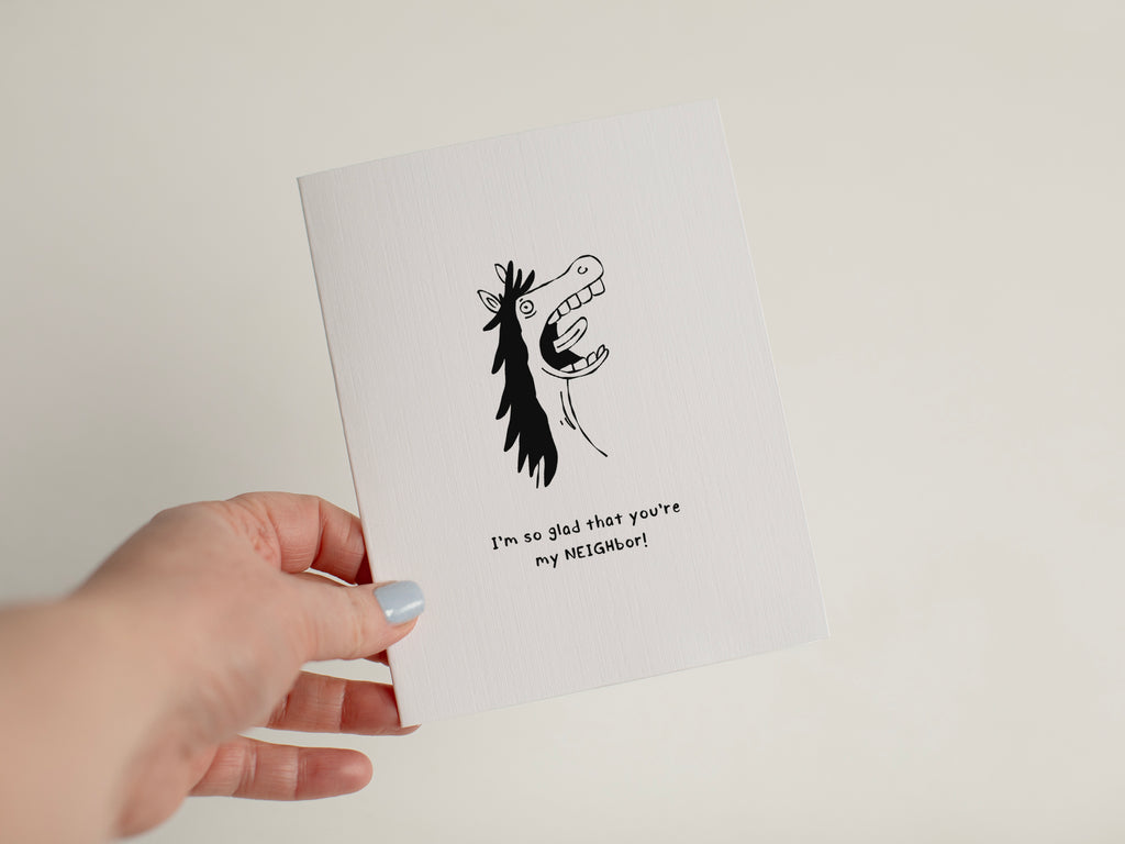So Glad You're My NEIGHbor | Funny Housewarming Card #009