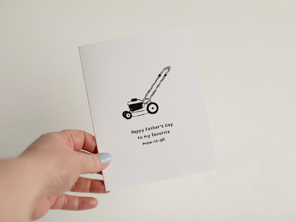 Funny Father's Day Card | Favorite Mow It All Greeting Card #029
