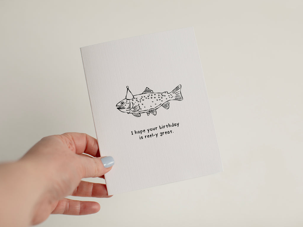 Hand-Drawn Trout Birthday Card, Fisherman Gift, Reel-y Great Pun