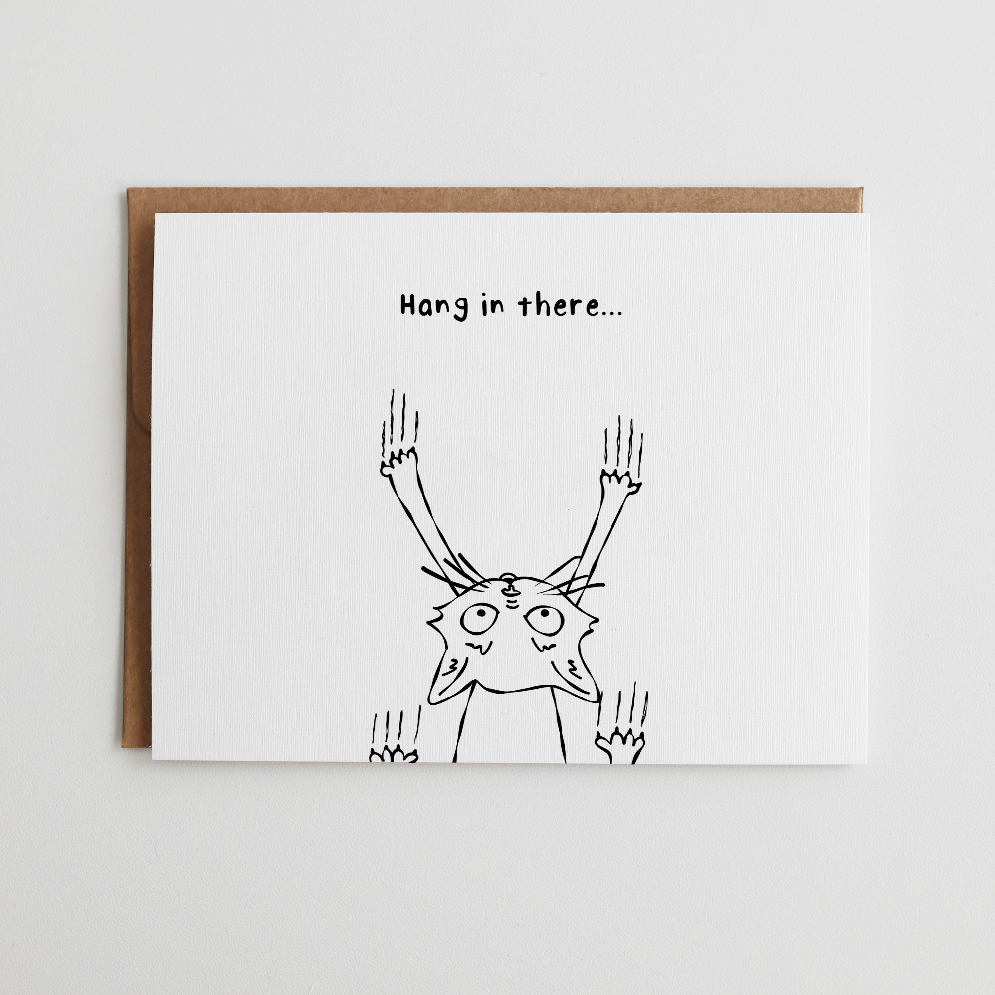 Funny Cat Encouragement Card, Hang in There Cat Card, Get Well Soon Card, Supportive Friend Gift, Sympathy Card for Cat Lovers #006