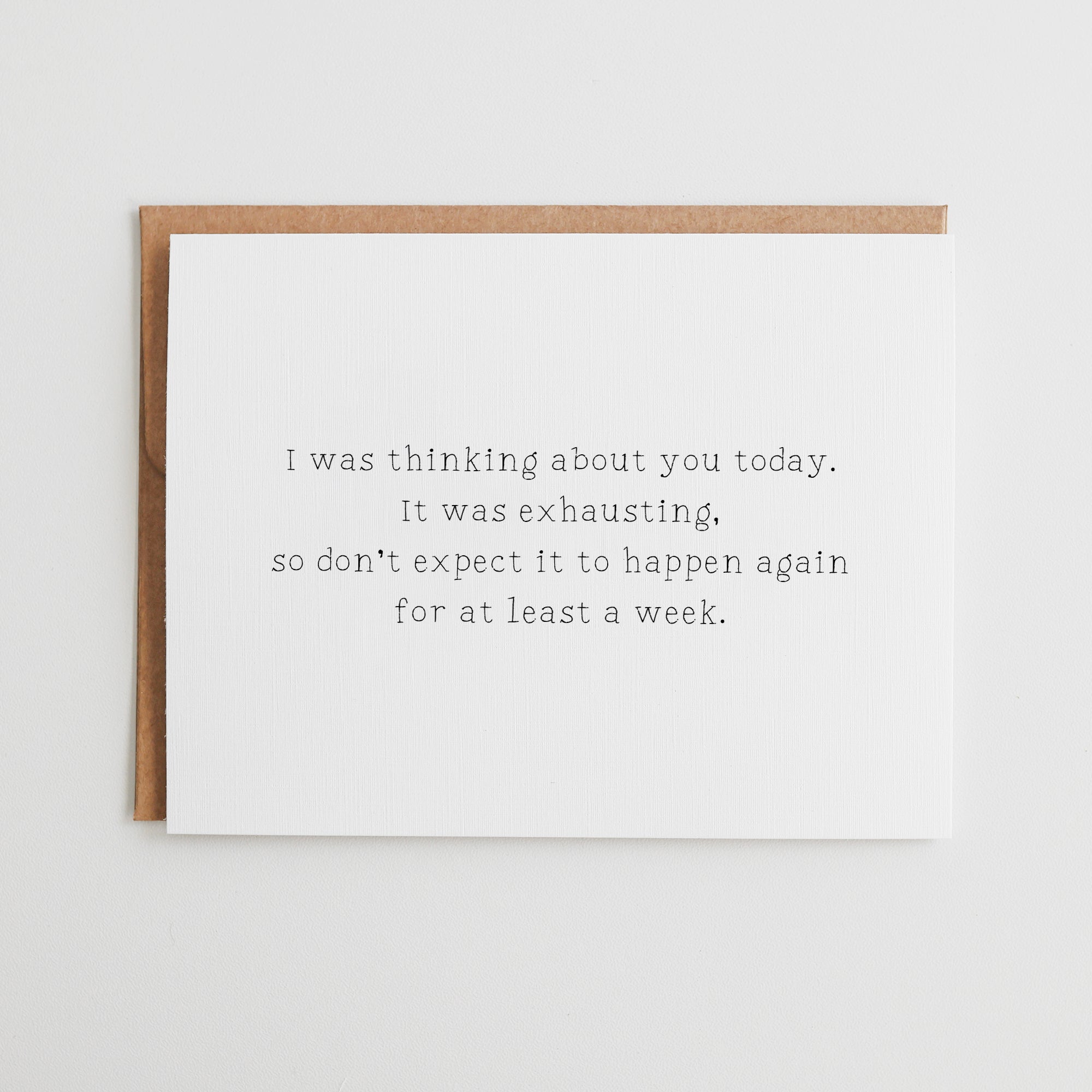 Funny Thinking of You Card, I Was Thinking About You Today It Was Exhausting, Sarcastic Friend Gift, Linen Texture #051