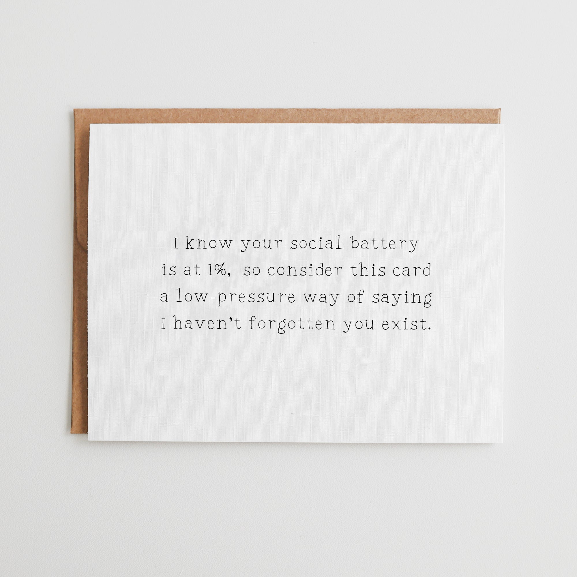 Funny Introvert Card, Social Battery Thinking of You, Low Pressure Friend Card, Sarcastic Check In, Gifts for Tired Parents #053