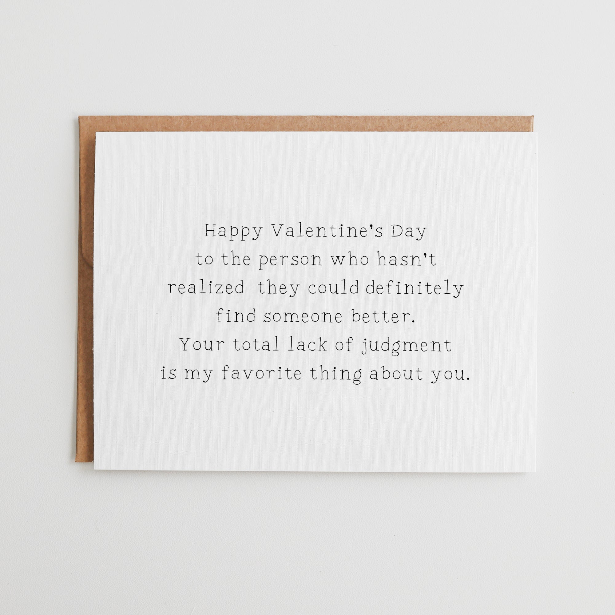 Funny Valentine Card, You Could Find Someone Better, Sarcastic Valentine for Partner, Minimalist Cards, Linen Textured Cardstock #059