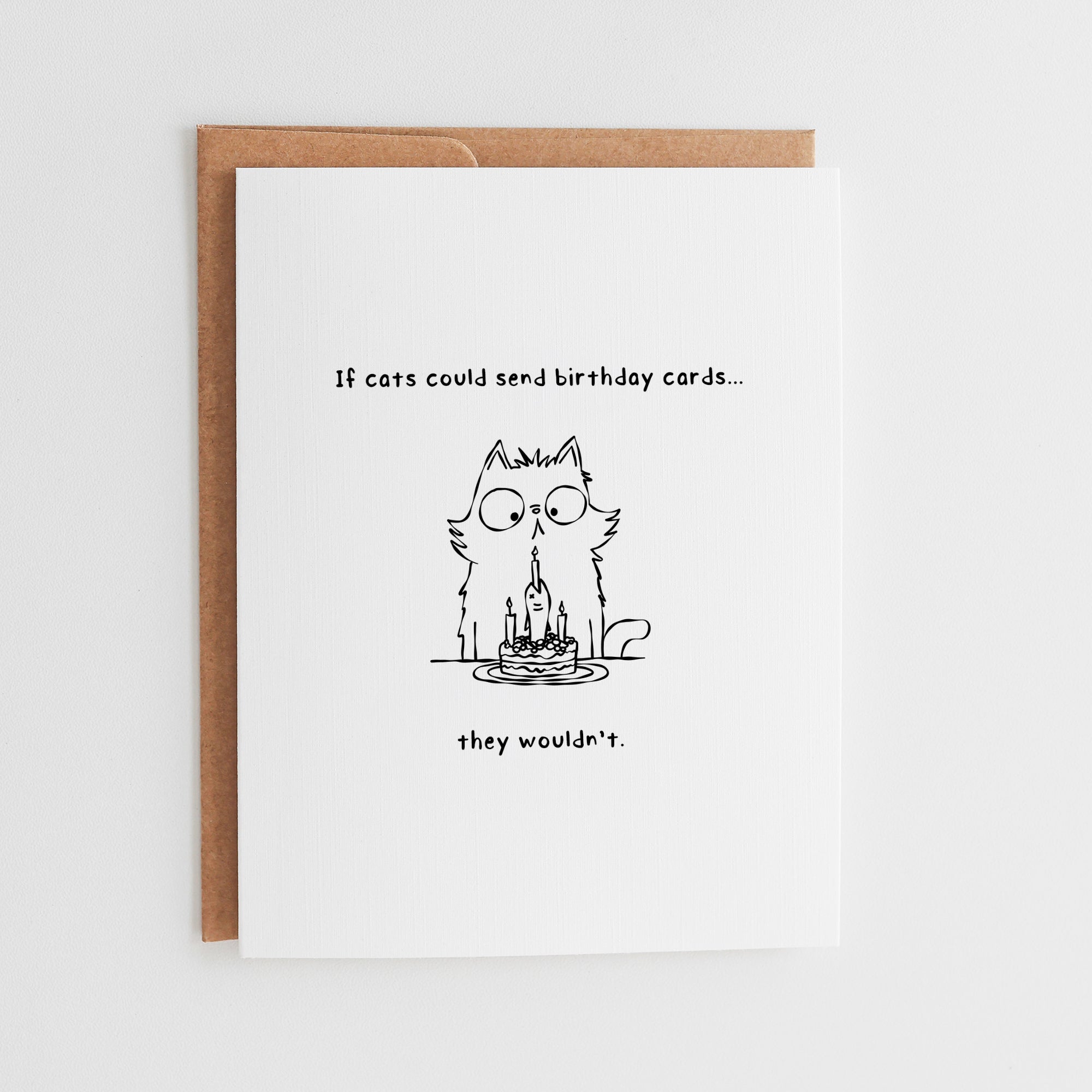 Funny Cat Birthday Card, Sarcastic Birthday Gift for Cat Lovers, Unimpressed Cat Greeting, Relatable Cards #064