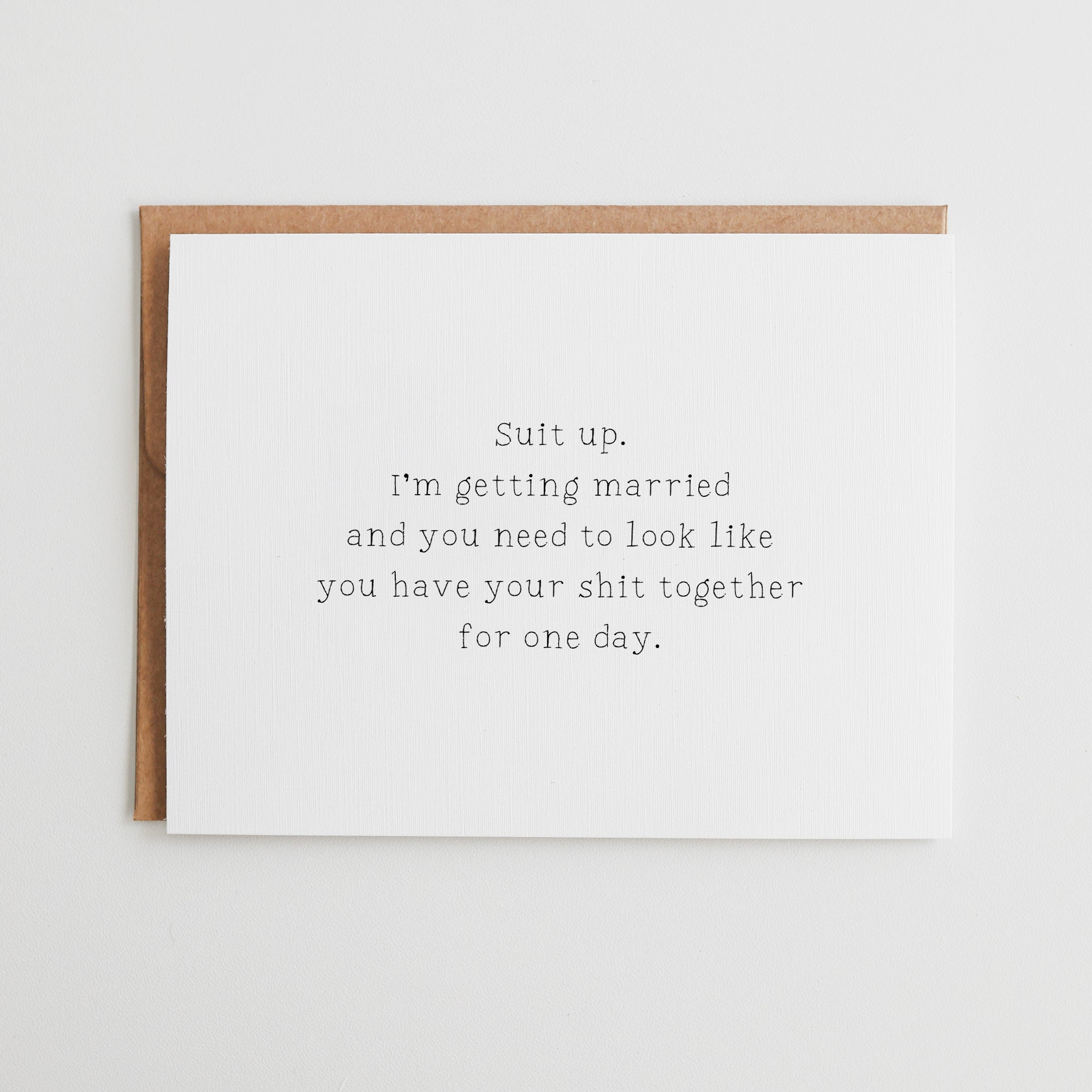 Funny Groomsman Card, Suit Up Wedding Proposal, Sarcastic Best Man Invite, Linen Textured Cardstock #068