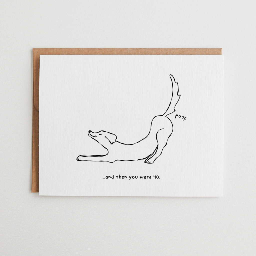 Funny Dog Birthday Card, Poof You Are 40, Custom Age Birthday Greeting, Aging Humor for Friend, Sarcastic Milestone Birthday Card #015