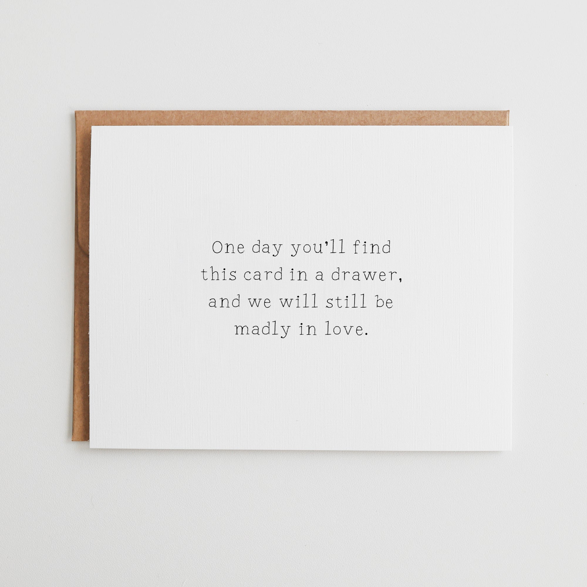 Romantic Anniversary Card, One Day You'll Find This in a Drawer, Minimalist Sentimental Couple Card, Premium Linen Texture #030