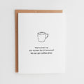 Funny Coffee Friendship Card, Wanna Meet Up and Scream, Relatable Mental Health Card, Sarcastic Coffee Date Gift, Stress Relief Card #099