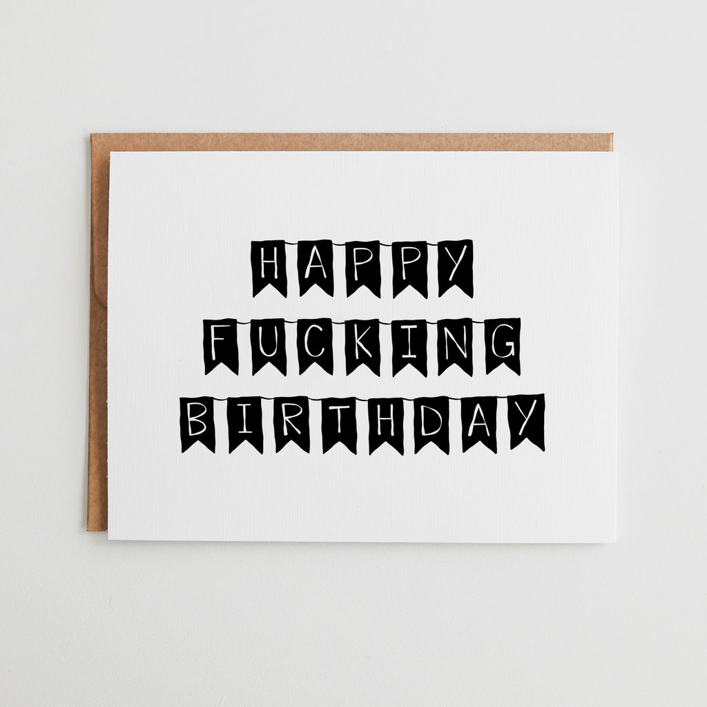 Funny Happy Fucking Birthday Card, Rude Bunting Birthday Card for Best Friend, Sarcastic Adult Birthday Gift, Edgy Birthday Card #105
