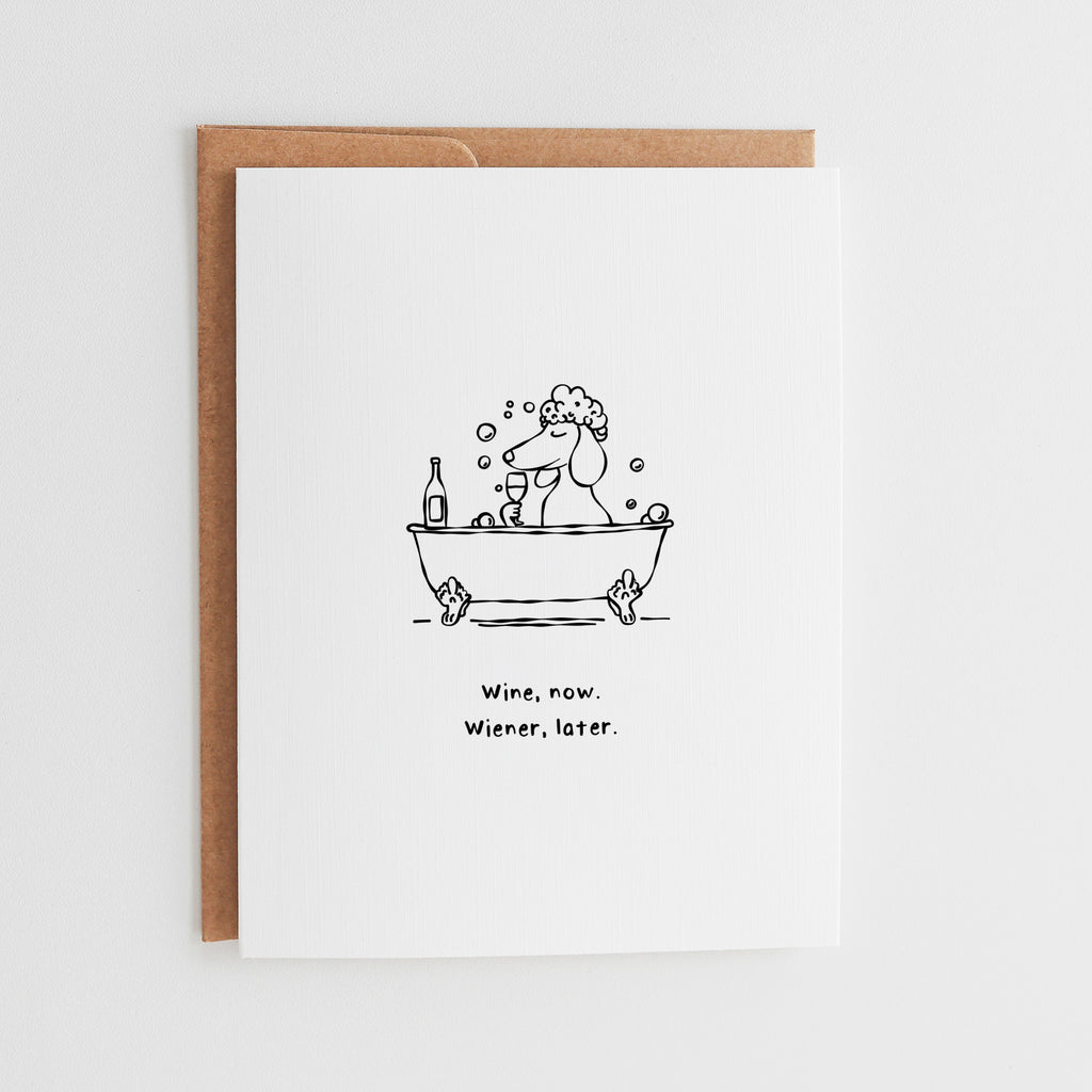 Funny Anniversary Card, Wine Now, Wiener Later, Dog Lover Gift for Wife, Sarcastic Weiner Dog Greeting for Partner, Dachshund Card #107