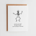 Bad to the Bone Birthday Card, Funny Skeleton Birthday Card, Cute Punny Birthday Gift for Friend, Gothic Birthday Decor #109